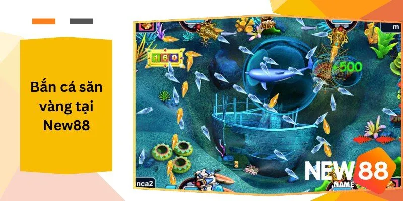 Bắn Cá Săn Vàng Tại New88