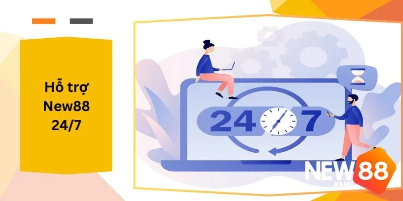 Hỗ Trợ New88 24/7 Đội Ngũ Chuyên Nghiệp Từ New88