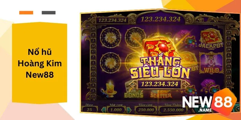 Nổ Hũ Hoàng Kim New88 Trải Nghiệm Ngay Tại New88